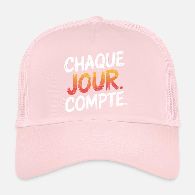 Chaque jour compte Casquette trucker 
