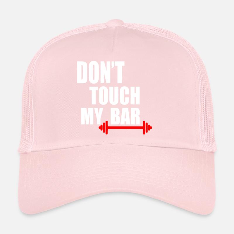 Dont touch my bar Trucker Cap