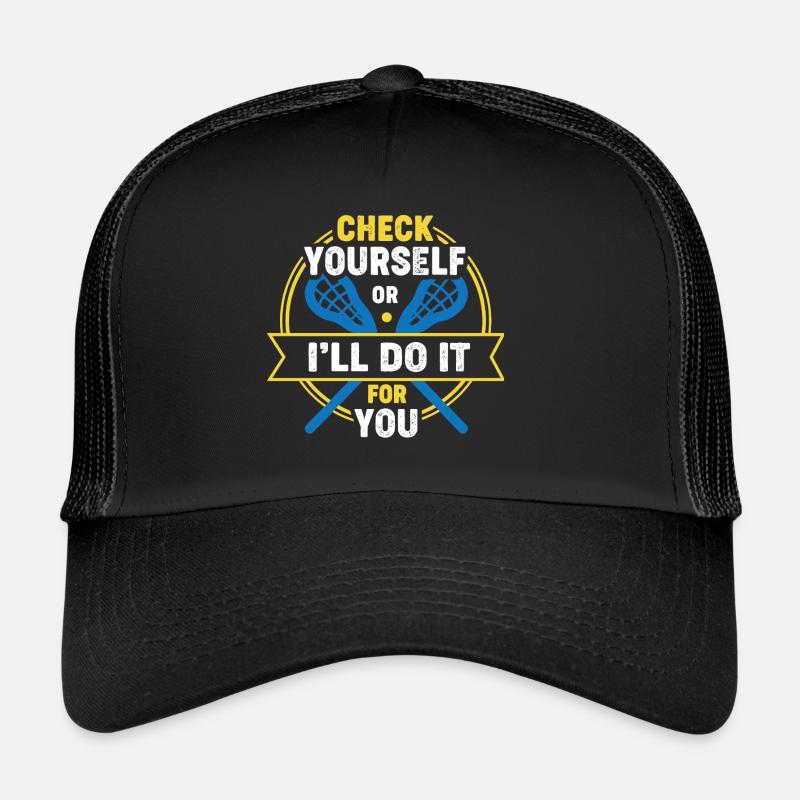 Lacrosse Check Yourself Or I'll Do It Trucker Cap