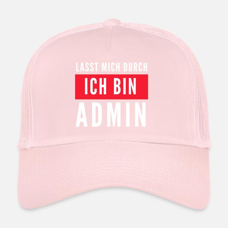 Lasst mich durch ich bin Admin Informatik Spruch Trucker Cap