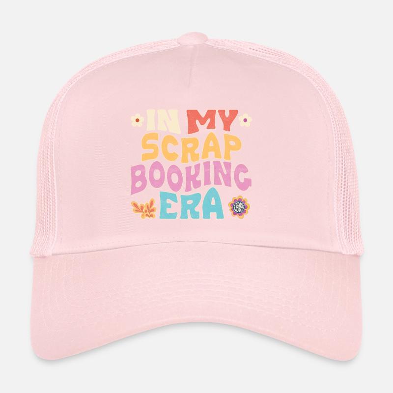 in my scrap booking era Trucker Cap