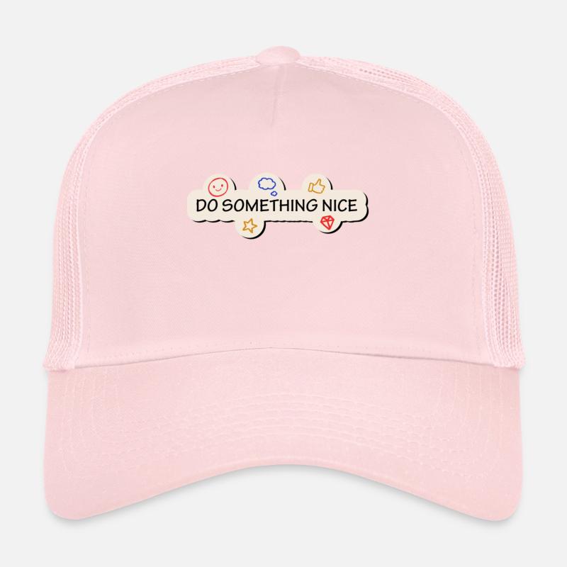 Faites quelque chose de gentil Casquette trucker 