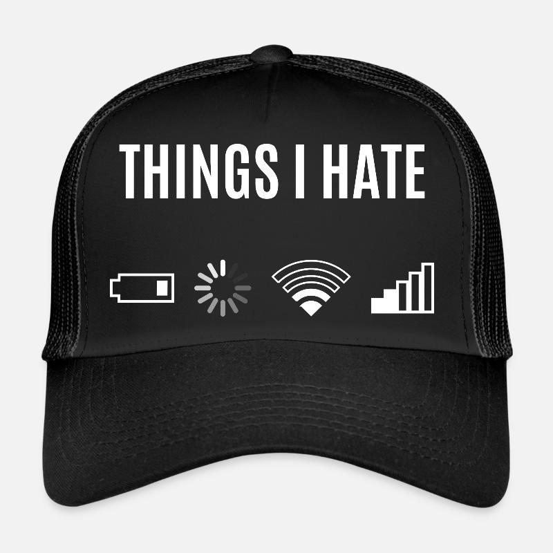 Things I Hate Trucker Cap
