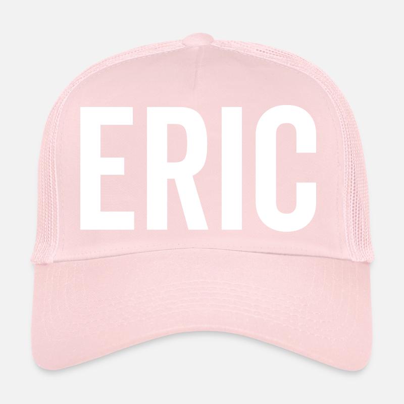 Eric Custom Name Schriftart Text Geburtstag Trucker Cap