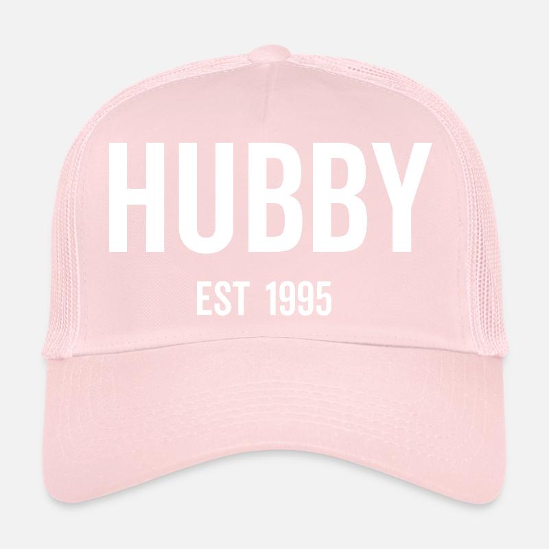 Hubby Est 1995 Trucker Cap