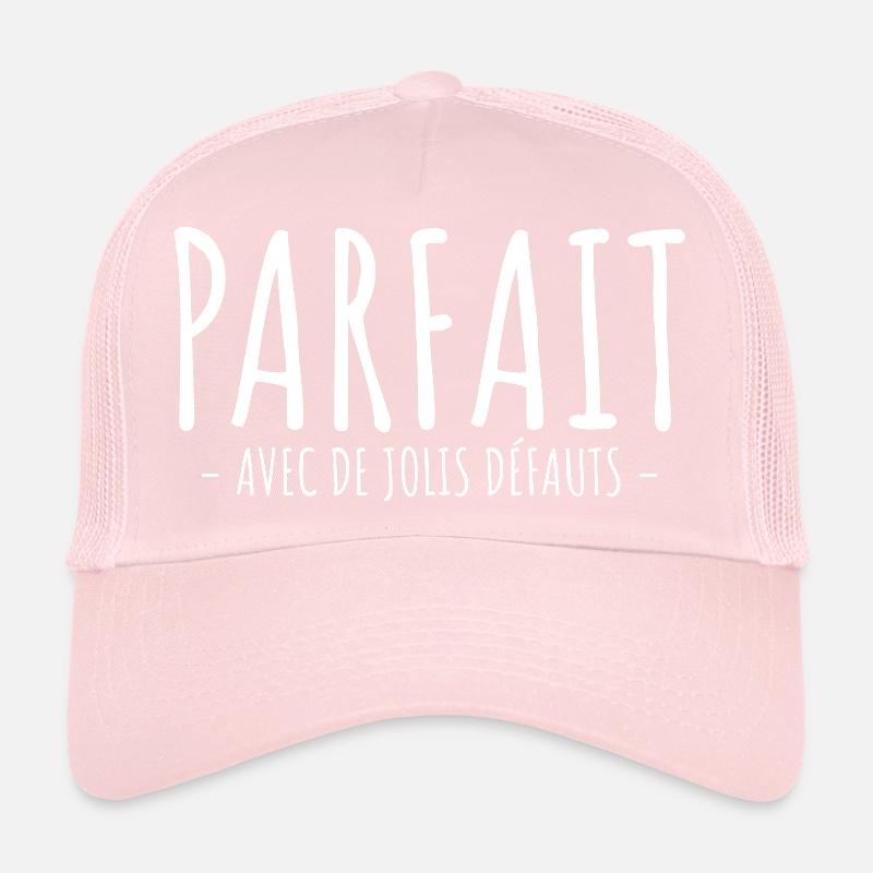 Parfait Avec De Jolis Défauts Casquette trucker 