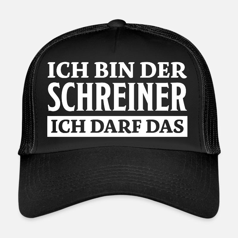 Schreiner Spruch Tischler Witz Schreiner Geschenk Trucker Cap