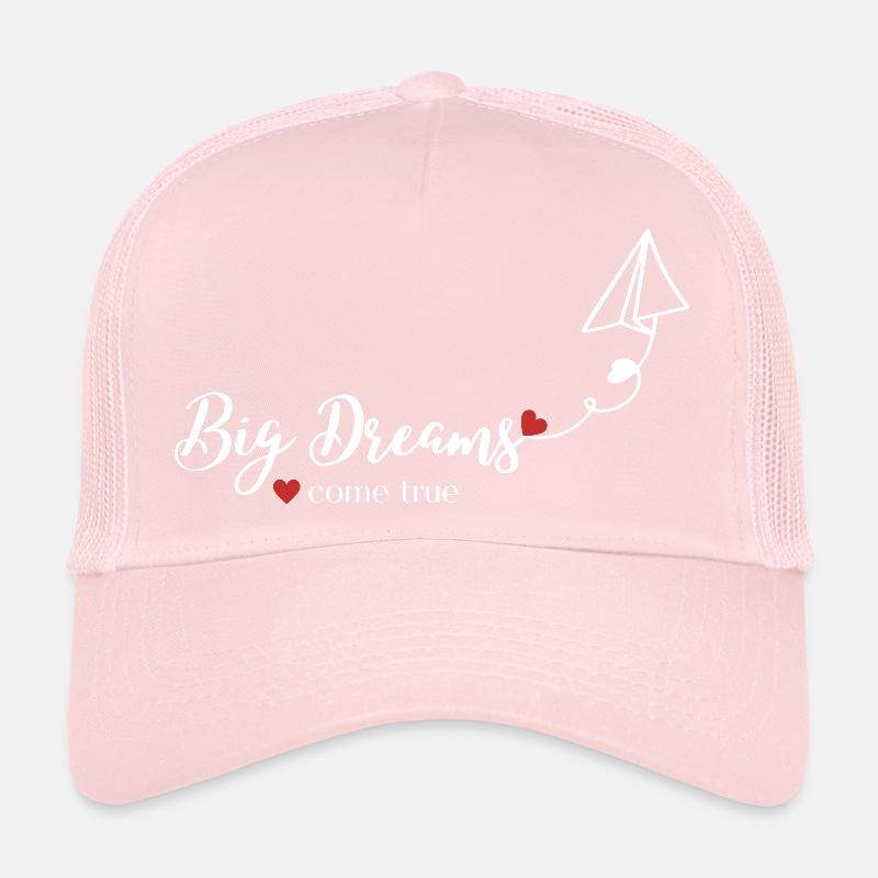 GRANDS rêves <3 deviennent réalité Casquette trucker