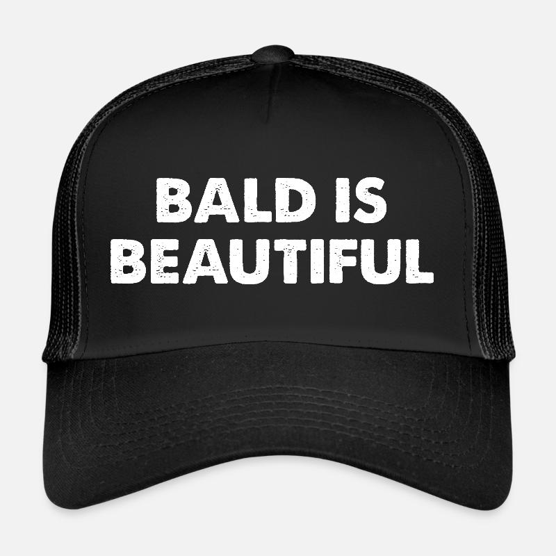 Bald Is Beautiful Trucker Cap
