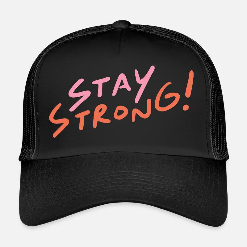 Stay Strong Trucker Cap