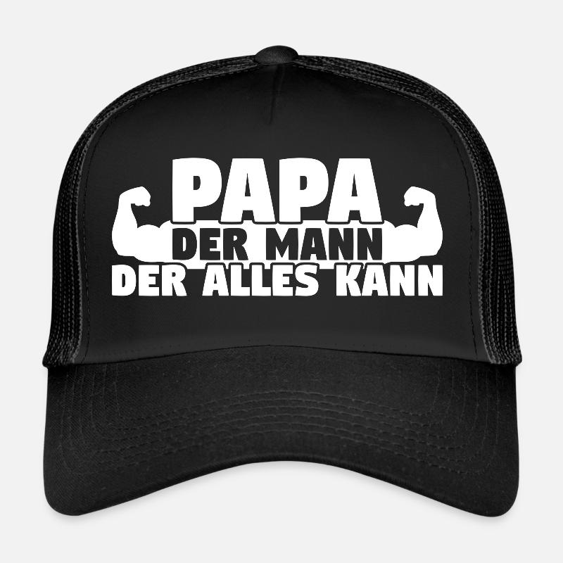 Papa Der Mann der Alles kann Trucker Cap