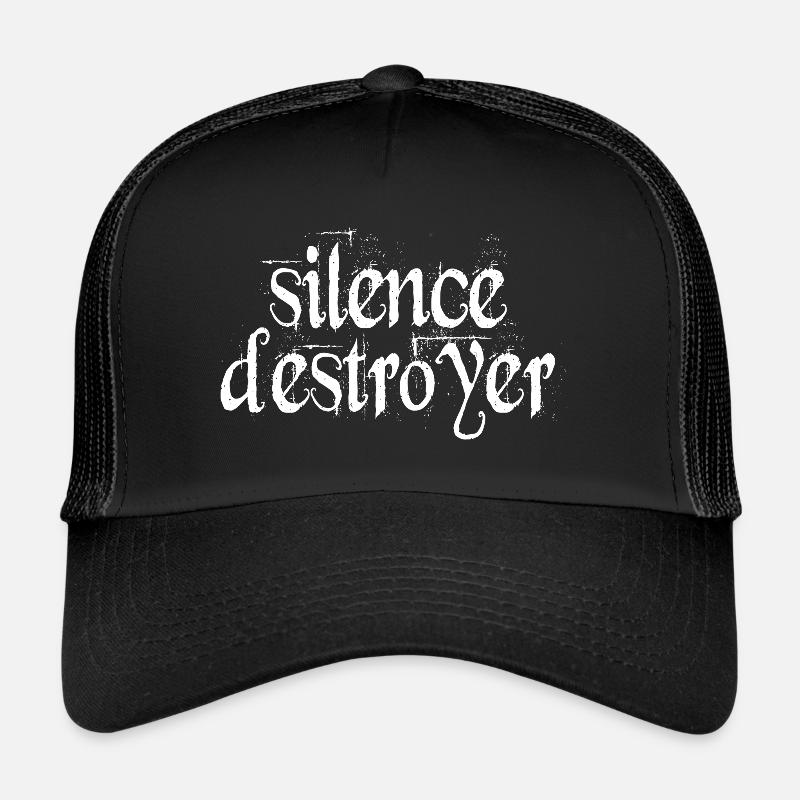 Silence Destroyer of Silence Trucker Cap