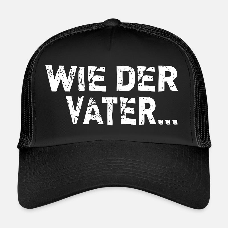 WieWie der Vater so der Sohn bester Papa Geschenki - Trucker Cap - Schwarz/Schwarz