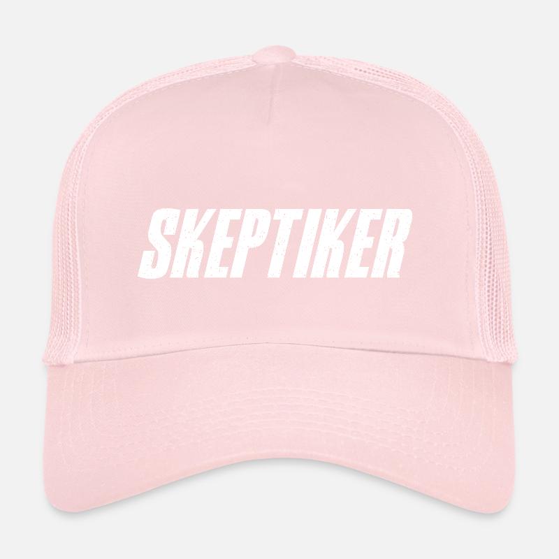 Skeptic Statement Design Gift Idea Trucker Cap