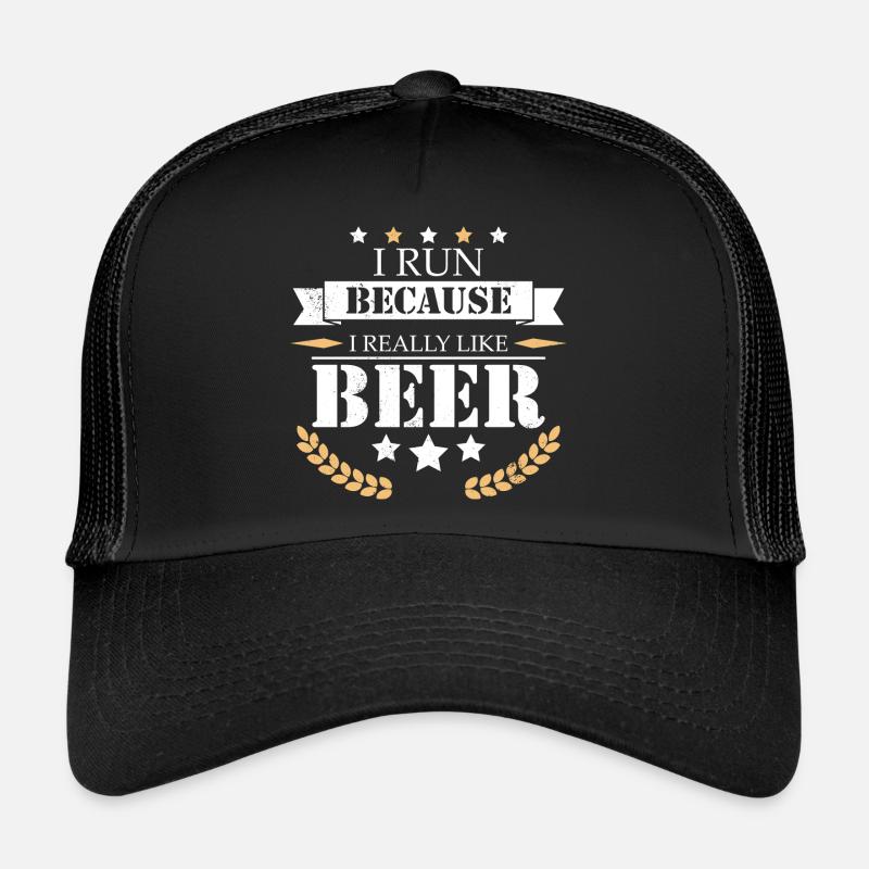 I Run Parce que la bière comme Casquette trucker 