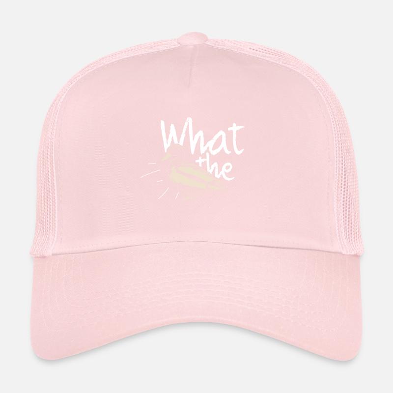 Duck saying gift Trucker Cap