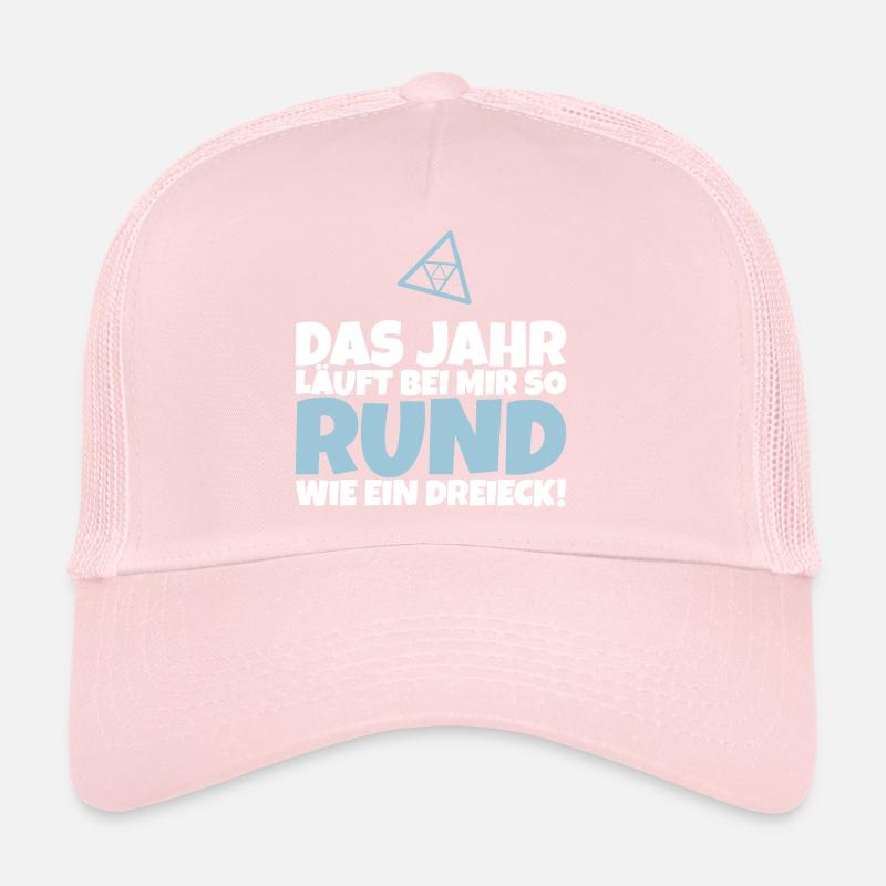 Das Jahr läuft bei mir so rund wie ein Dreieck! Trucker Cap