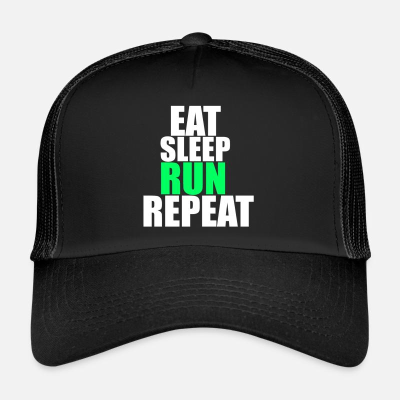 Manger dormir courir répéter! Casquette trucker 