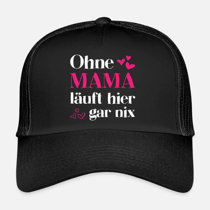 Mama Mutter Muttertag Muttertagsgeschenk Geschenk - Trucker Cap - Schwarz/Schwarz