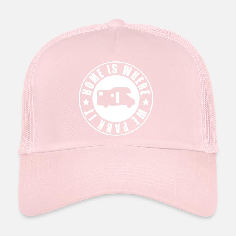 Home is where we park it! Trucker Cap
