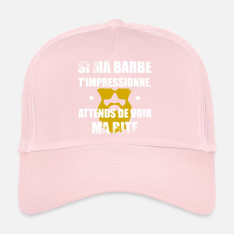 Ma barbe t'impressionne Casquette trucker 