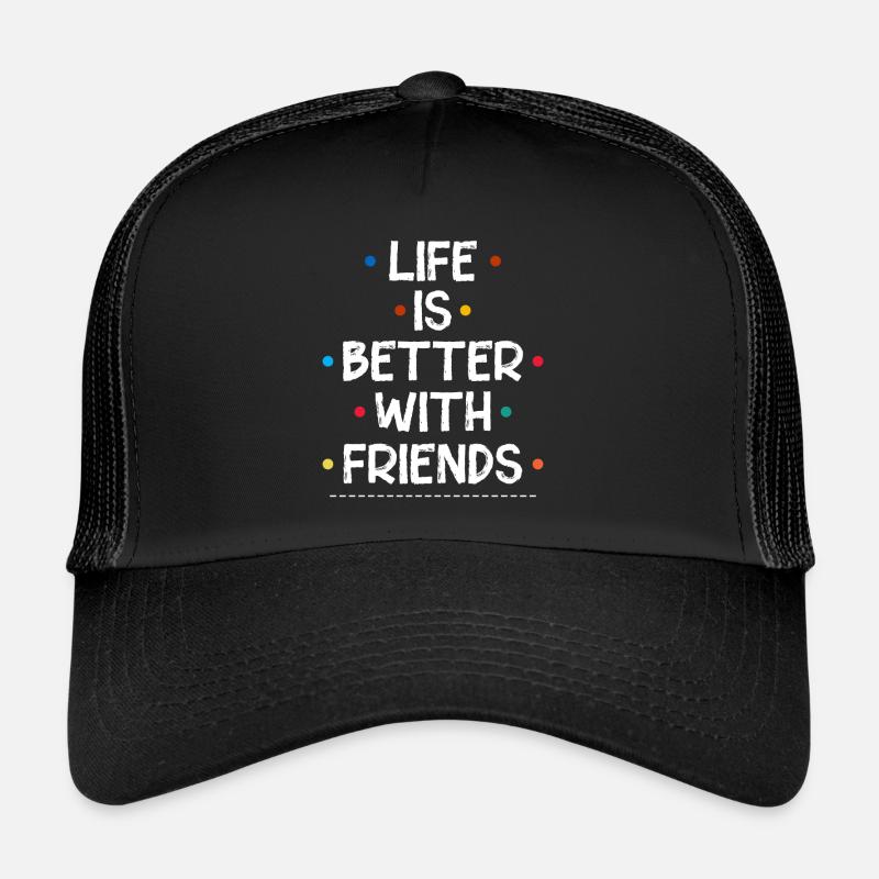 Amis Amis Amis Cadeau idée friends Casquette trucker 