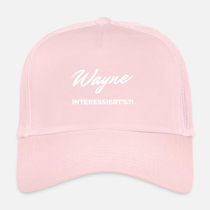Wayne Interested ?! FUN WEAR Trucker Cap
