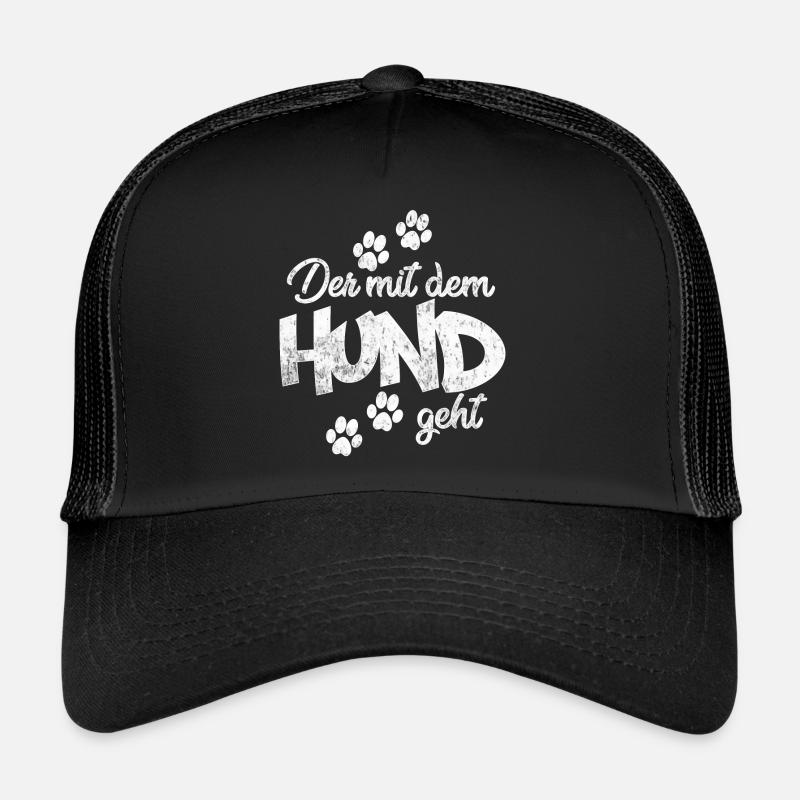 Der mit dem Hund geht - Trucker Cap - Schwarz/Schwarz