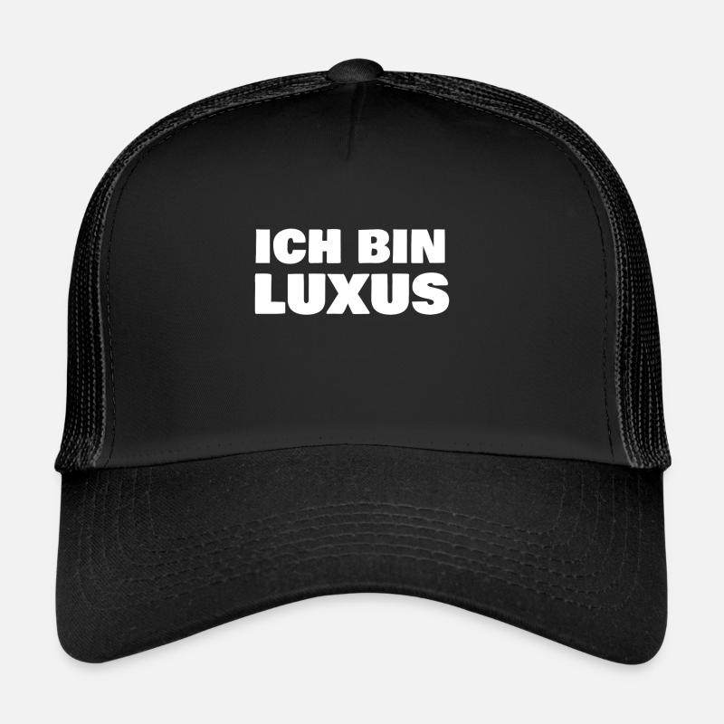 Ich bin Luxus - Trucker Cap - Schwarz/Schwarz