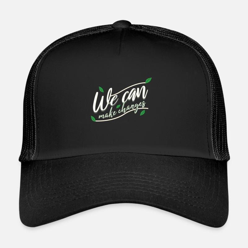 WE CAN MAKE CHANGES - Trucker Cap - Schwarz/Schwarz