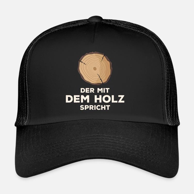 Tischler - Der mit dem Holz spricht. Trucker Cap