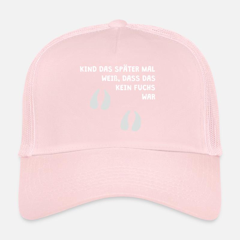 Kind das später mal weiß, dass das kein Fuchs war Trucker Cap