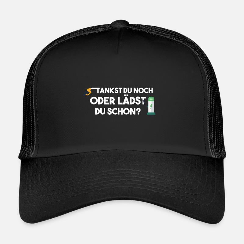Elektroauto Tankst du noch oder lädst du schon? - Trucker Cap - Schwarz/Schwarz