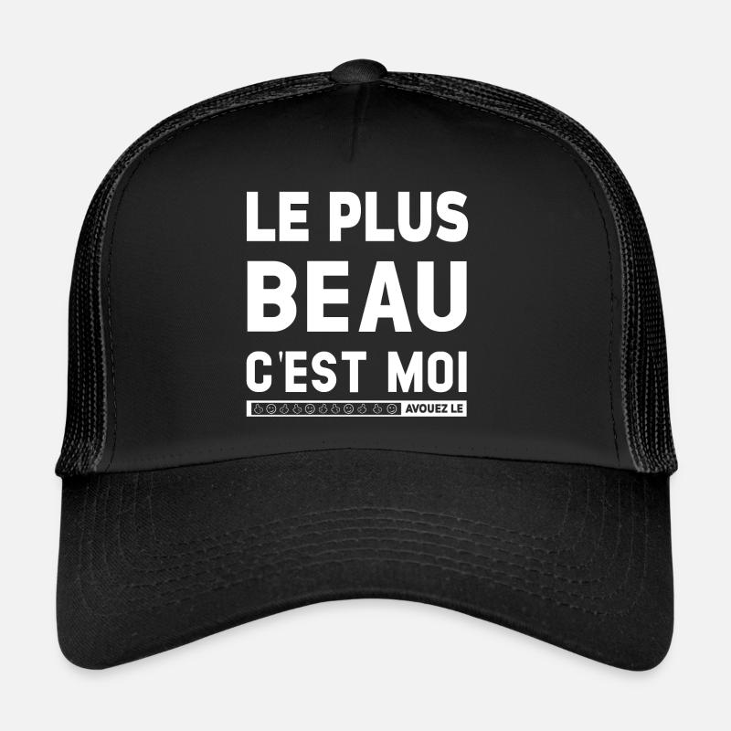 LE PLUS BEAU C'EST MOI Casquette trucker 