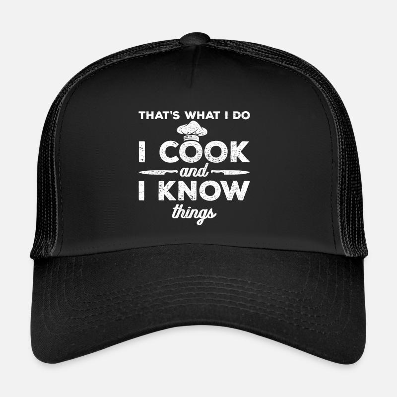 Ich Koche Und Ich Weiß Dinge - Trucker Cap - Schwarz/Schwarz