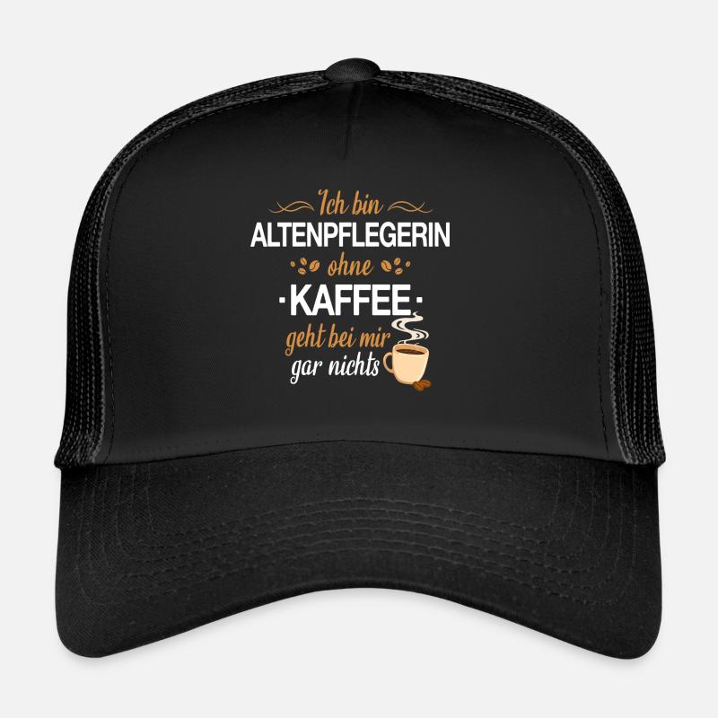 Altenpflegerin Pfleger Beruf Spruch Altenpflege - Trucker Cap - Schwarz/Schwarz