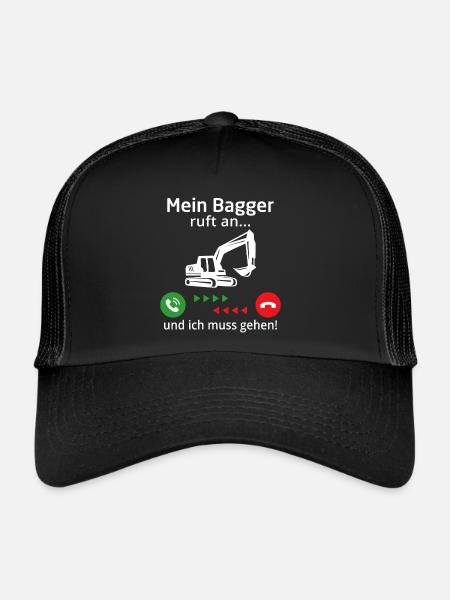 mein bagger ruft an und ich muss gehen - Trucker Cap - Schwarz/Schwarz - Vorne