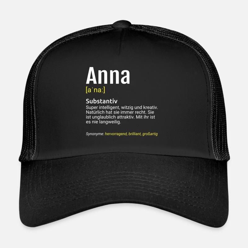 Anna Name Definition - Trucker Cap - Schwarz/Schwarz