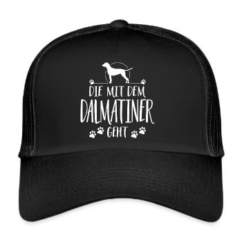 DIE MIT DALMATINER GEHT Hunde Hundespruch Wilsigns - Trucker Cap - Schwarz/Schwarz - Vorne
