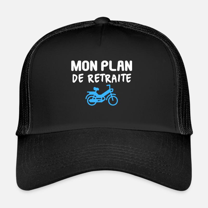Mon plan de retraite. mobylette bleue Casquette trucker 