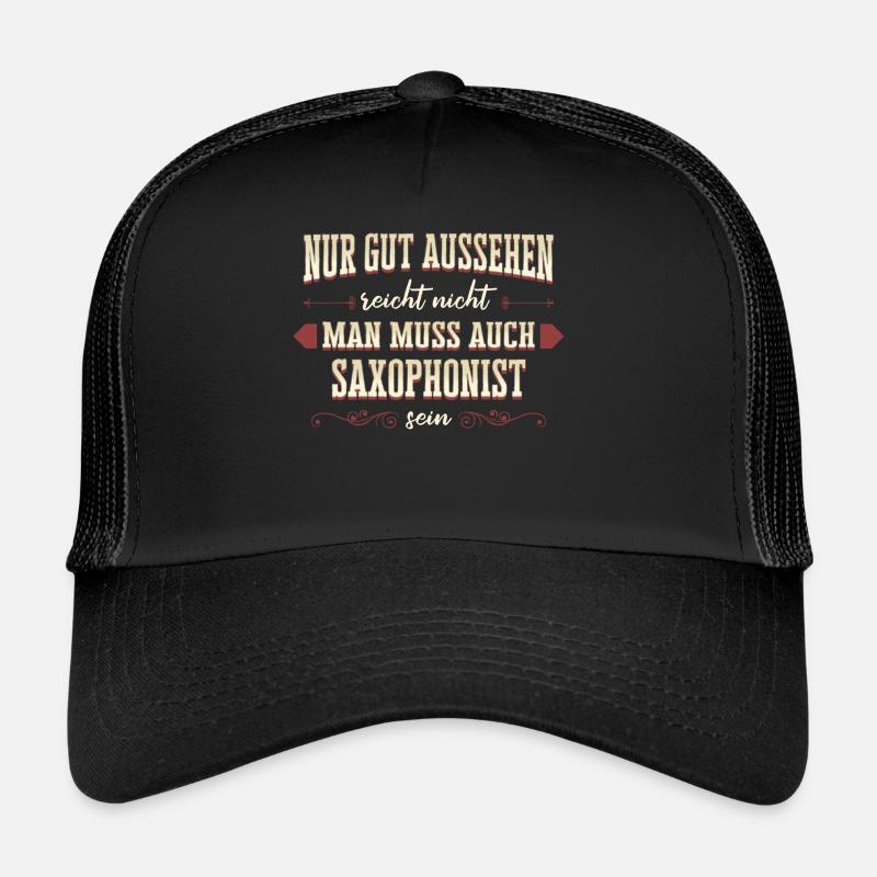 Saxophone Saxophonist Instrument Spruch Trucker Cap