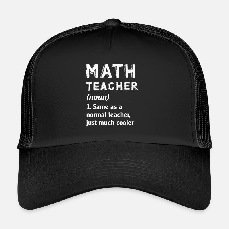 Math Quote Math Teacher Definition Funny School Trucker Cap