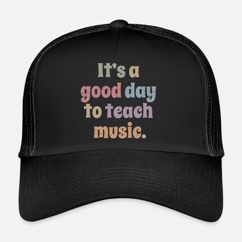 Es ist ein guter Tag, um Musik Spaß zu unterrichten Lehrergeschenk Trucker Cap