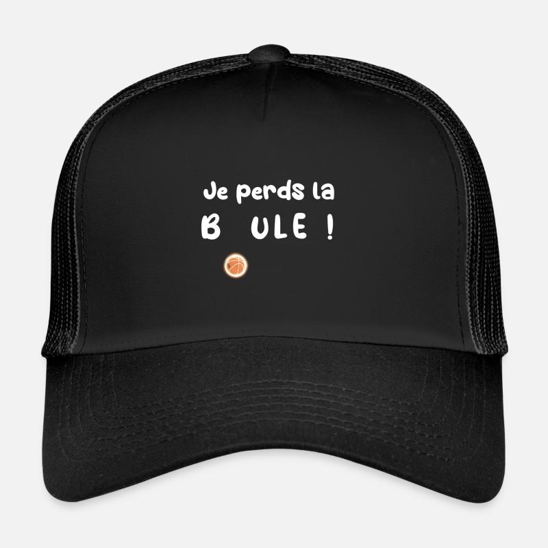 Je perds la boule ! Casquette trucker 