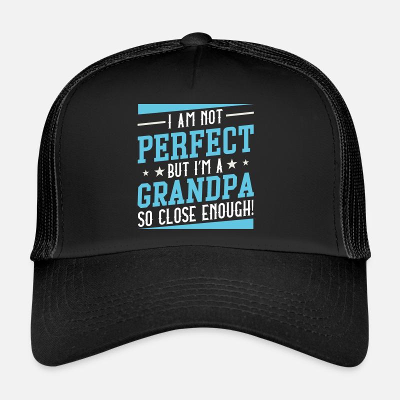 Ich bin nicht perfekt, aber ich bin ein Opa, der so nah genug ist Trucker Cap