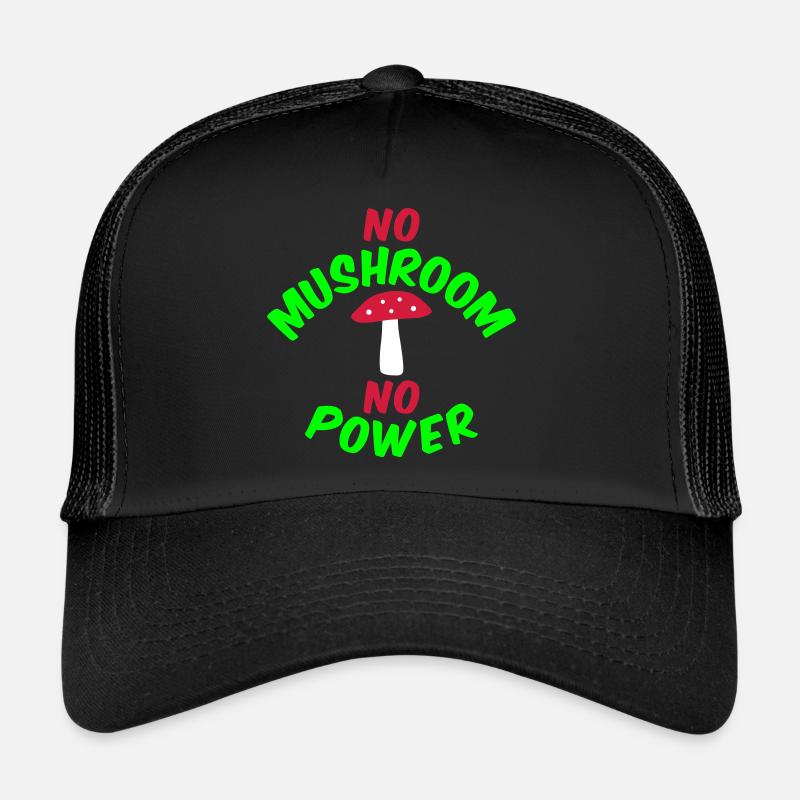 No mushroom no power (fly agaric) Trucker Cap