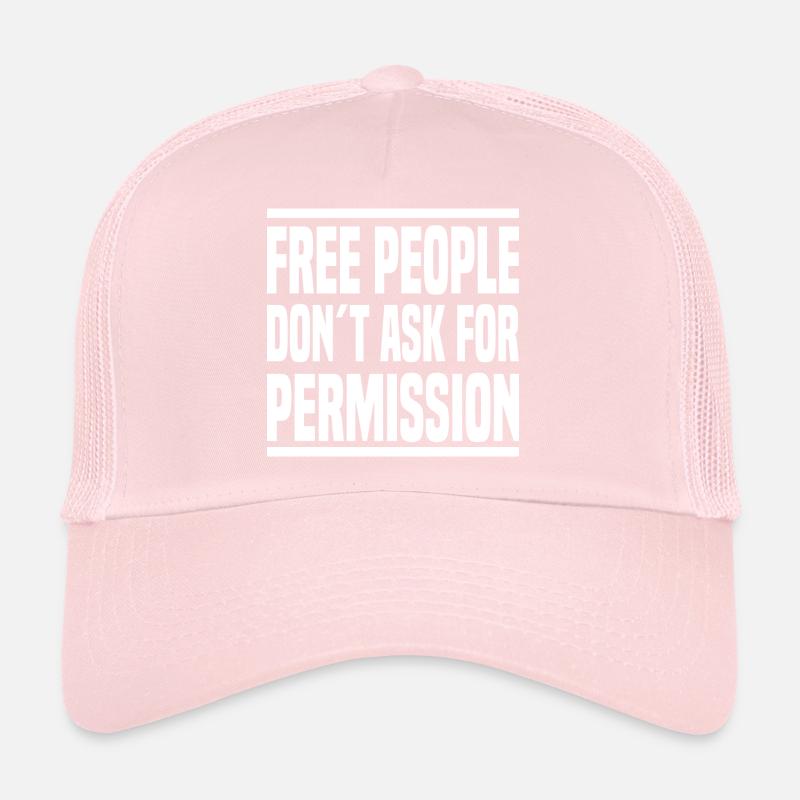 Les gens libres ne demandent pas la permission Casquette trucker 