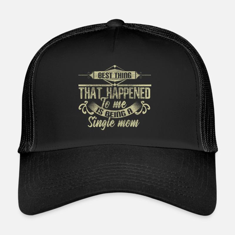 Cadeau de fierté de maman mère célibataire Casquette trucker 