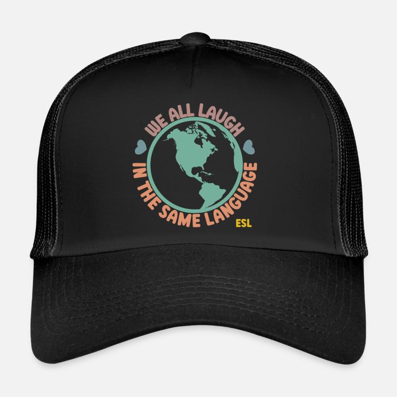 Professeur Nous rions tous dans la même langue ESL Casquette trucker 