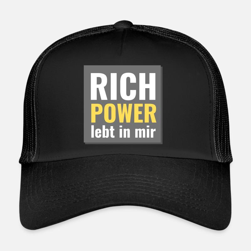 rich power lebt in mir Trucker Cap